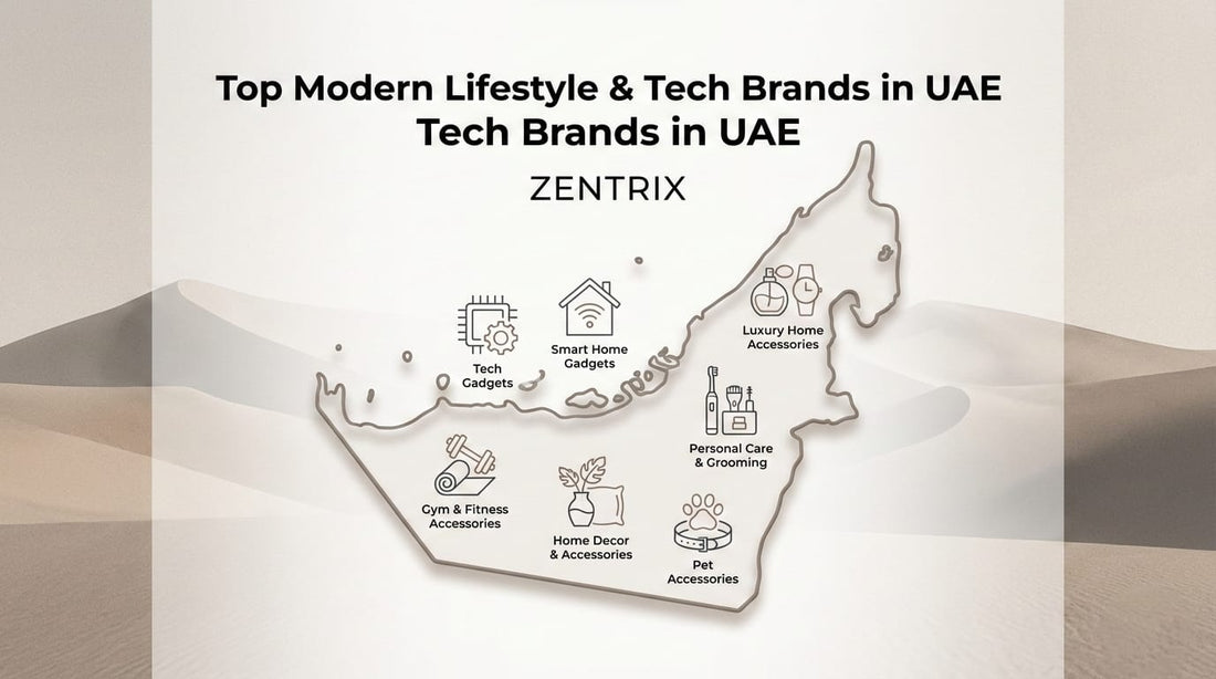Zentrix: Redefining Modern Living in the UAE with Smart & Luxury Essentials
